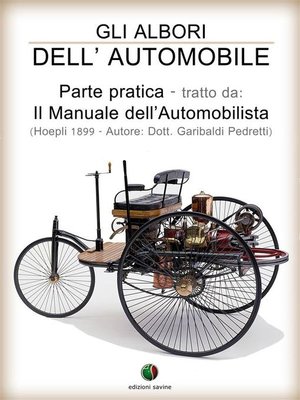 cover image of Gli albori dell'Automobile--Parte pratica